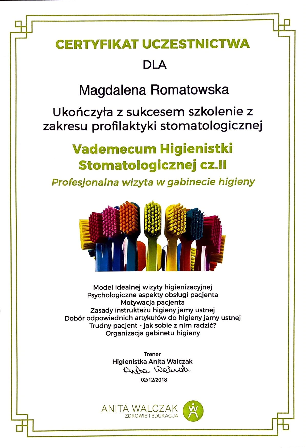 Certyfikaty Higienistka Magdalena Romatowska